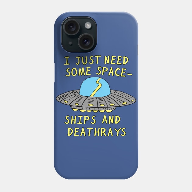 Spaceships And Deathrays Phone Case by jarhumor