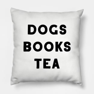 Dogs Books Tea. Dog owner gift. Dogs owner gift. Dog lover gift. Dogs lover gift. Books lover gift. Tea lover gift. Dog lover mask. Dog owner mask Pillow