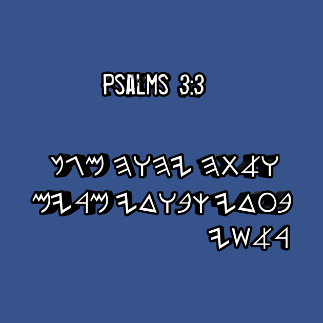 Psalms 3:3 (in paleo Hebrew) by Yachaad Yasharahla