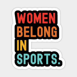 Women Belong In Sports Magnet