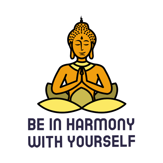 Be In Harmony With Yourself by Jitesh Kundra