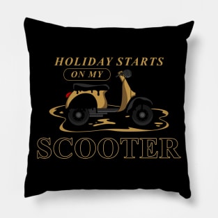 Holiday starts on my scooter Pillow