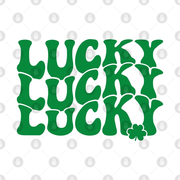 Lucky Lucky Lucky Retro St Patrick's Day by GrammyD