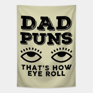 Dad Puns Dad Gift Tapestry