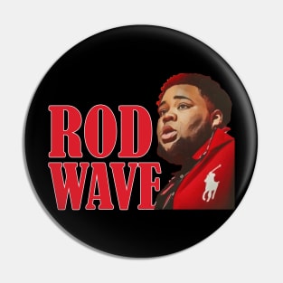 ROD WAVE Pin