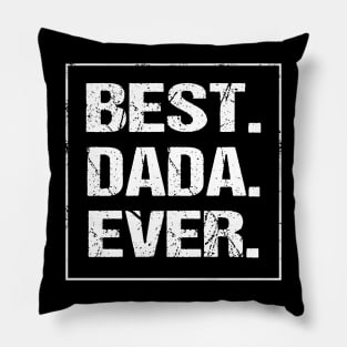 Father's Day New DAD, HIM, PAPA, GRANDPA Funny Retro DADA Pillow