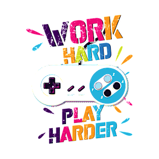 work harder play harder T-Shirt