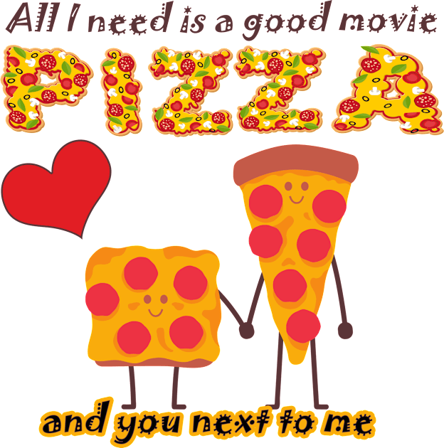 ALL I NEED IS A GOOD MOVIE, PIZZA AND YOU NEXT TO ME - VALENTINES DAY Kids T-Shirt by O.M design