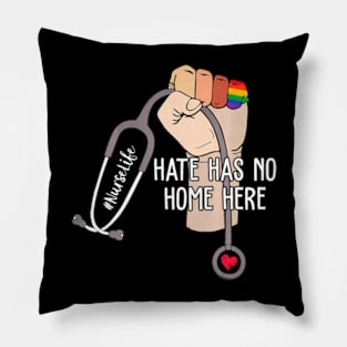 Nurse   Has No Home Here LGBTQ Love Pride Month Pillow