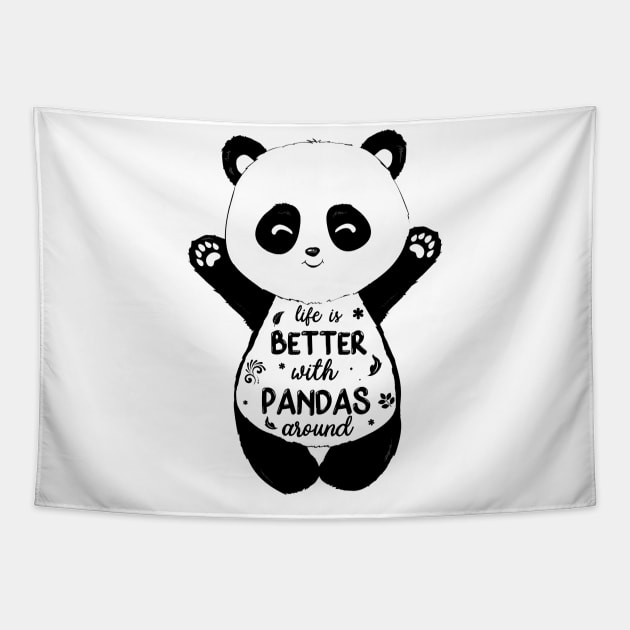 Life is Better with Panda Tapestry by Danielsmfbb