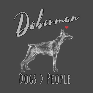 Doberman - Dogs > People T-Shirt