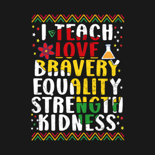 I Teach Black History Month Melanin Afro African Teacher T-Shirt