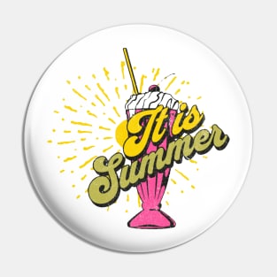 t-shirt it is summer Pin