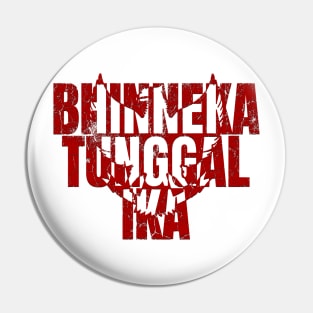 Bhinneka Tunggal Ika - Indonesia Merdeka Pin