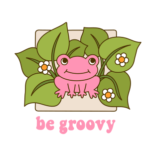 Frog Be groovy T-Shirt