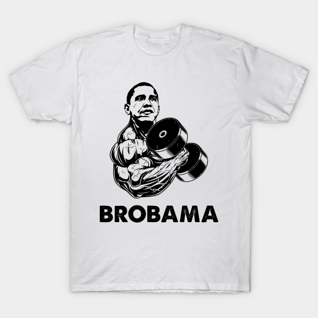 Disover Brobama - Brobama - T-Shirt