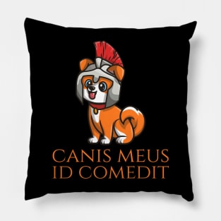 Canis meus id comedit - My dog ate it - Classical Latin Language Pillow