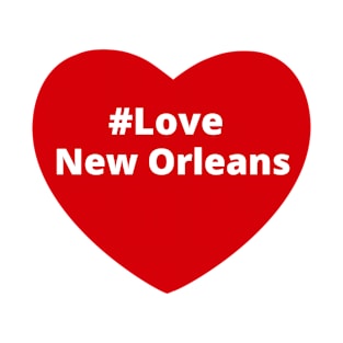 Love New Orleans - Hashtag Heart T-Shirt