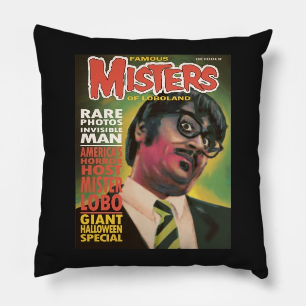 Famous Misters of Loboland Pillow by OSI 74