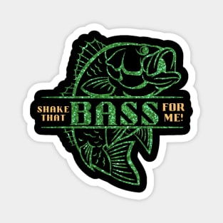 Shake that Bass for Me! Magnet