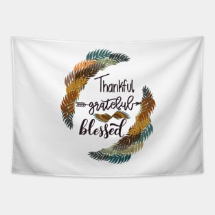 Thankful, grateful, blessed Tapestry