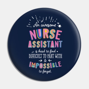 An awesome Nurse Assistant Gift Idea - Impossible to Forget Quote Pin