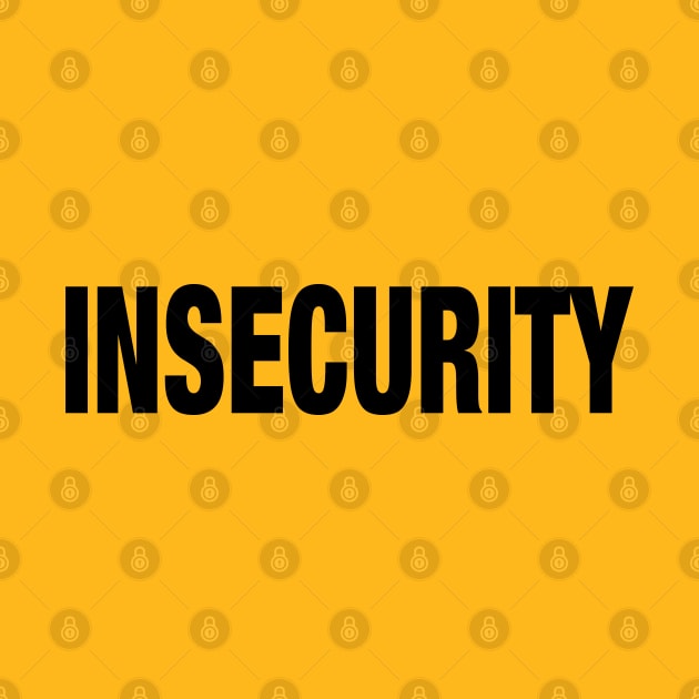 INSECURITY - Yellow Security T-Shirt Parody by Shirt for Brains