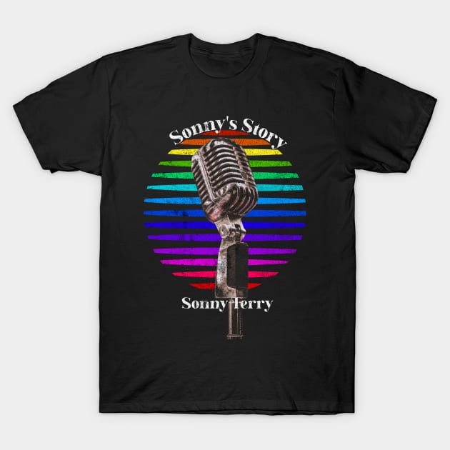 Sonnys　Story　Sonny's　Sonny　Sonny　Terry　T-Shirt　Terry　Story　TeePublic