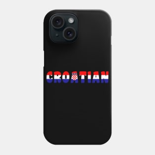 Croatian Phone Case