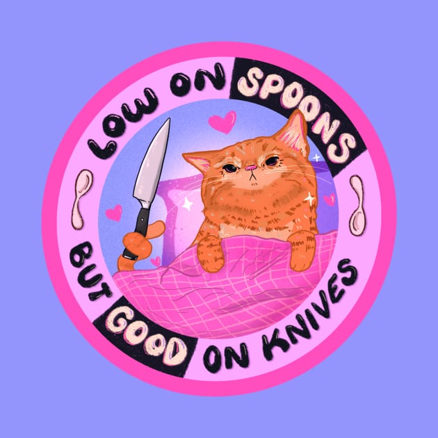 Low on Spoons, But Good on Knives by Liberal Jane Illustration