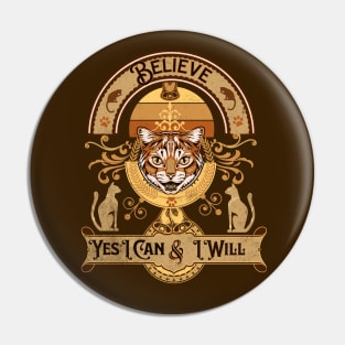 Believe Yes I can and I will Tiger Motivation Pin