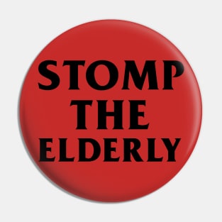 Stomp the Elderly Pin