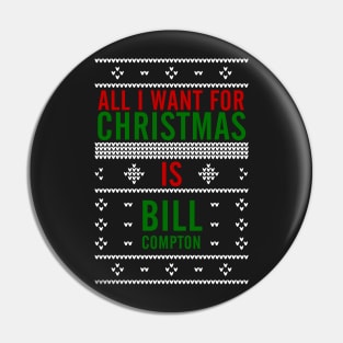 All I want for Christmas is Bill Compton Pin