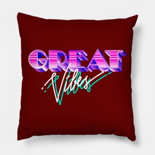 Great Vibes Pillow