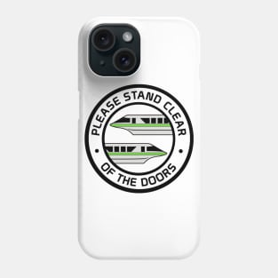 MonorailStandClearGreen Phone Case