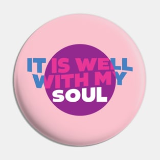 It is Well with my Soul Pin