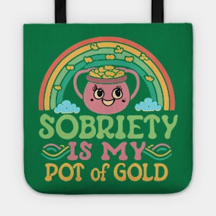 St Paddy's Sobriety Is My Pot of Gold Tote