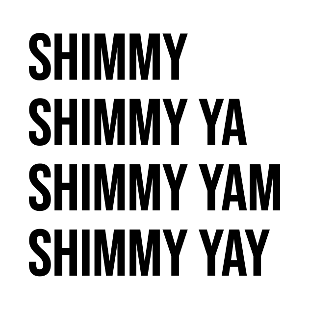 Shimmy Shimmy Ya by Riel