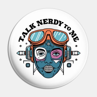 Talk nerdy to me Pin