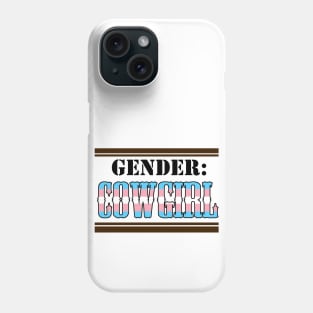 Gender: COWGIRL - Trans Colors Phone Case