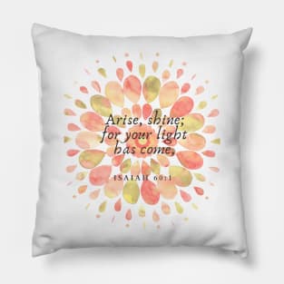 Isaiah 60 1 Pillow