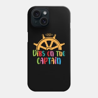 Dibs on the captain Phone Case