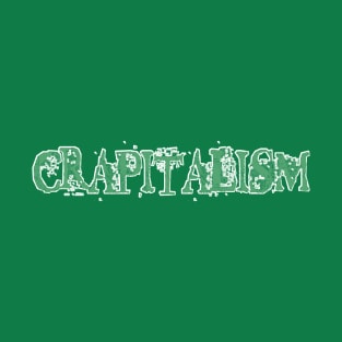 Crapitalism - Double T-Shirt