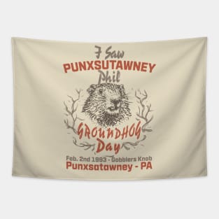 Groundhog Day I Saw Punxsatawney Phil Tapestry