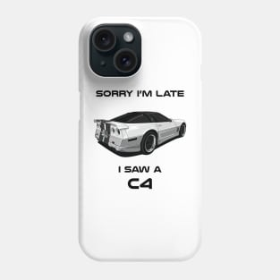 Sorry I'm Late Chevrolet C4 Classic Car Sweater Sweatshirt Phone Case