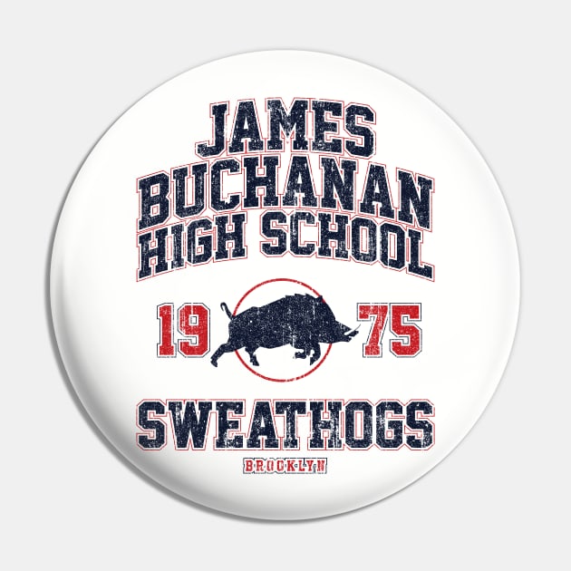 James Buchanan High Sweathogs (Variant) Pin by huckblade