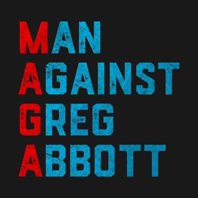 Men Against Greg Abbott by bloatbangbang