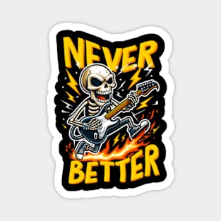 Never Better Preppy Skeleton Magnet