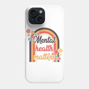 Mental health matters Phone Case