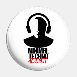 Minimal Techno Addict - Black Pin